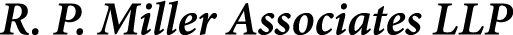 R.P. Miller Associates LLP R.P. Miller Associates LLP