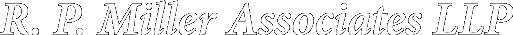 R.P. Miller Associates LLP R.P. Miller Associates LLP